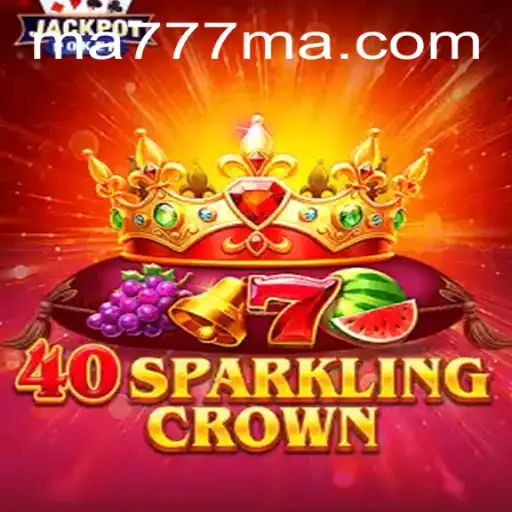 Illuminating Gameplay: Unveiling 40SparklingCrown and the Mysterious World of MA777